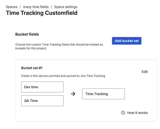 Saved bucket set configuration showing Dev Estimate and QA Estimate